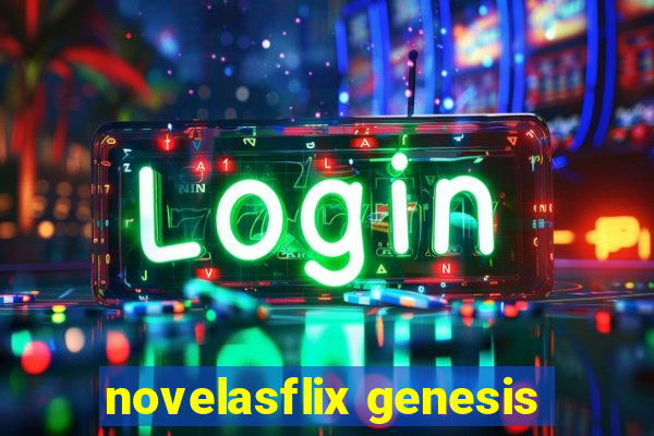 novelasflix genesis